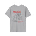 Stay Chill Unisex Softstyle T-Shirt - Positive Vibes Tee