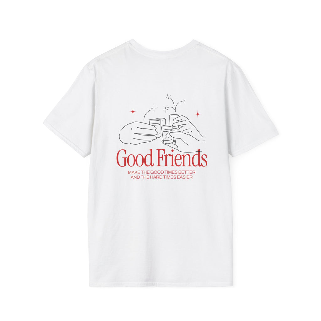 Good Friends Unisex Softstyle T-Shirt - Celebrating Friendship