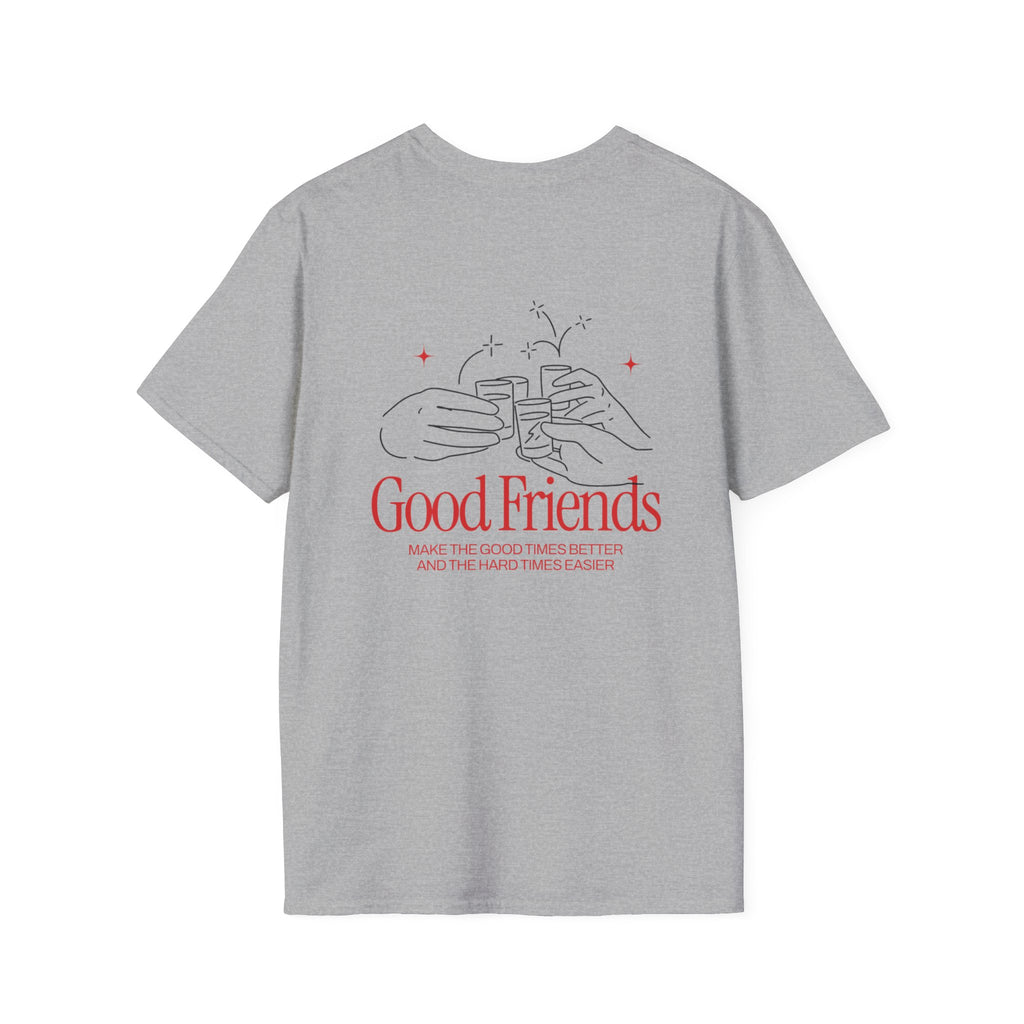 Good Friends Unisex Softstyle T-Shirt - Celebrating Friendship